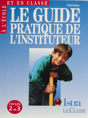 cover image of Le Guide pratique de l'instituteur